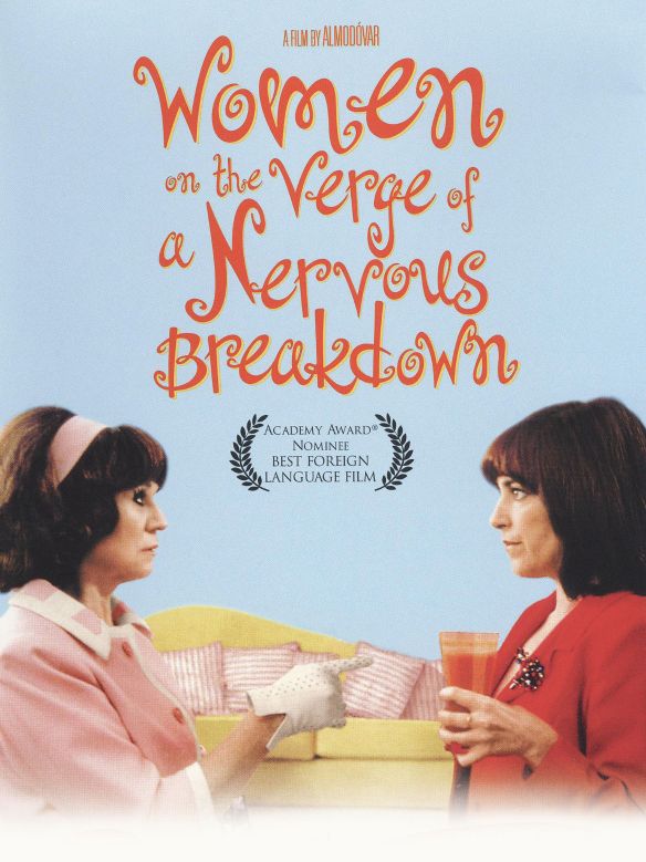 Men On The Verge Of A Nervous Breakdown Women on the Verge of a Nervous Breakdown (1988) - Pedro Almodóvar